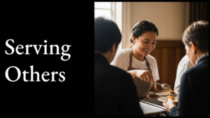 Serving Others