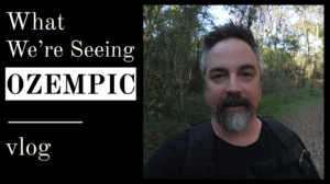 OZEMPIC, What We're Seeing
