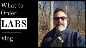 What Labs Should You Order?