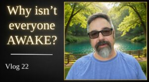 Why isn't everyone Awake?