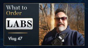 What Labs Should You Order?