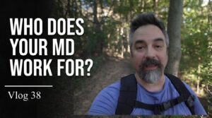 Who Does Your MD Work For?