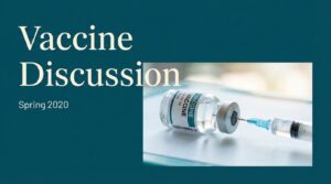 Vaccine Discussion Spring 2020